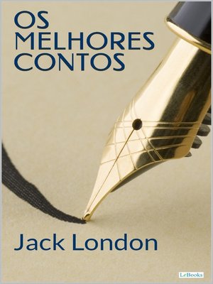 cover image of Os Melhores Contos de Jack London